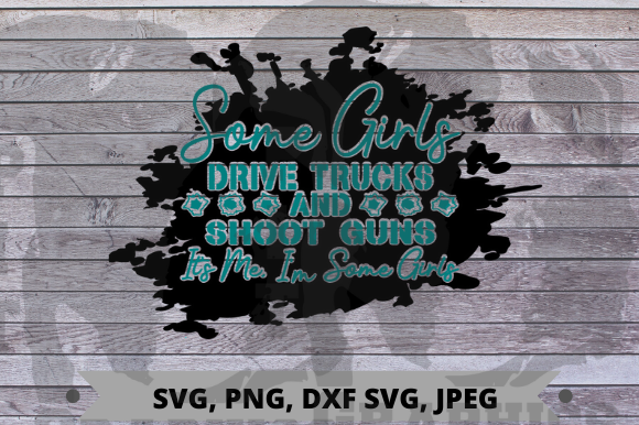 Download Some Girls Drive Trucks - Premium Resources